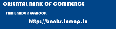 ORIENTAL BANK OF COMMERCE  TAMIL NADU NAGERCOIL    banks information 